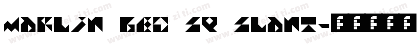 Marlin Geo SQ Slant字体转换
